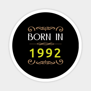 Since 1992 Born in 1992 Magnet